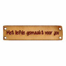 Leren label 6x1,5cm Met liefde gemaakt voor jou